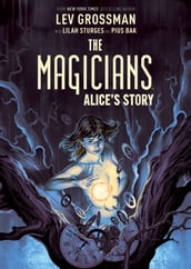 The Magicians: Alice s Story Original Graphic Novel
