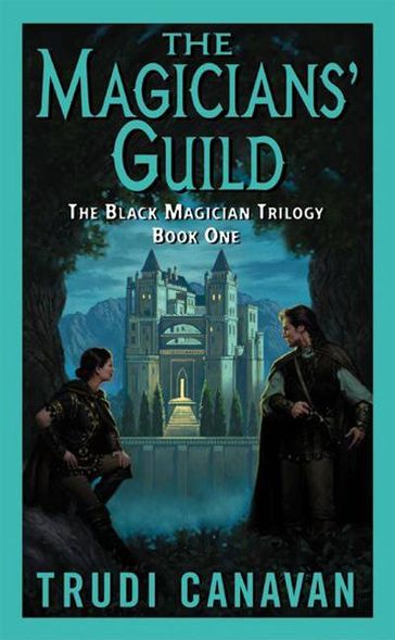 The Magicians' Guild - Trudi Canavan