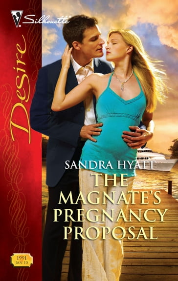 The Magnate's Pregnancy Proposal - Sandra Hyatt