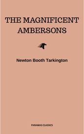 The Magnificent Ambersons (Pulitzer Prize for Fiction 1919)