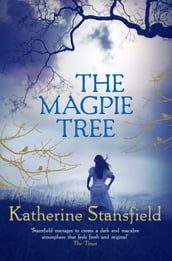 The Magpie Tree