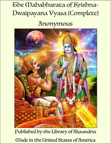 The Mahabharata of Krishna-Dwaipayana Vyasa (Complete) - Anonymous