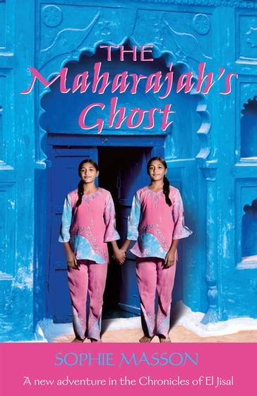 The Maharajah's Ghost - Sophie Masson