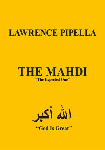 The Mahdi - Lawrence Pipella