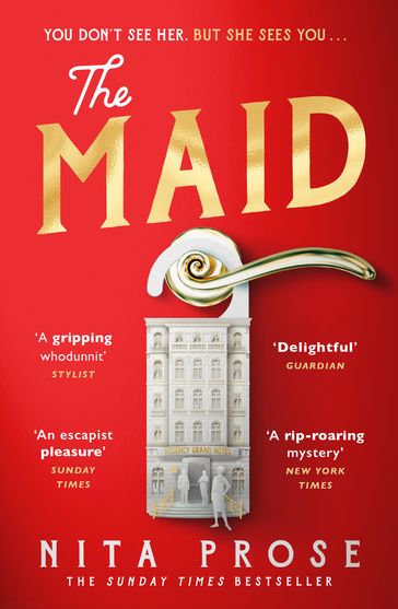 The Maid (A Molly the Maid mystery, Book 1) - Nita Prose