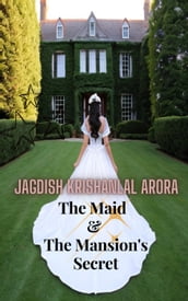 The Maid & The Mansion s Secret