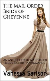 The Mail Order Bride of Cheyenne