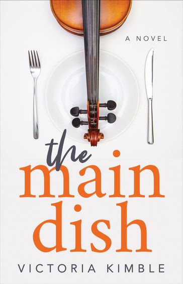 The Main Dish - Victoria Kimble