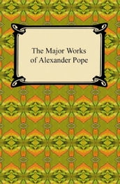 The Major Works of Alexander Pope