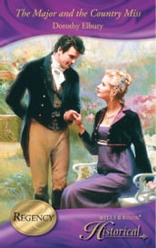 The Major and the Country Miss (Mills & Boon Historical)