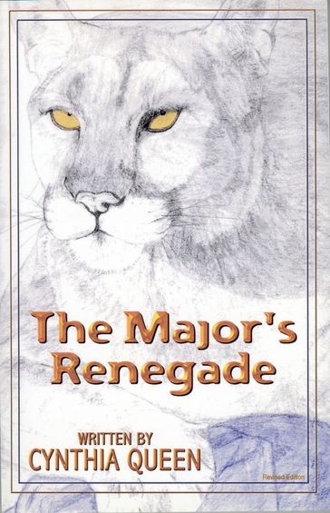 The Major's Renegade - Cynthia Queen