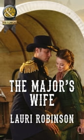 The Major s Wife (Mills & Boon Historical)