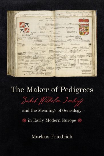 The Maker of Pedigrees - Markus Friedrich
