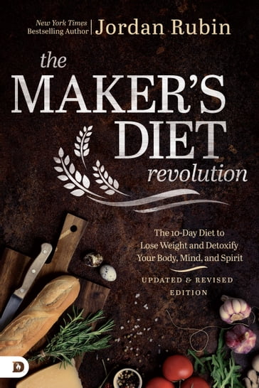 The Maker's Diet Revolution - Jordan Rubin