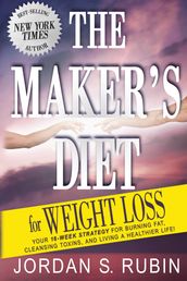 The Maker s Diet for Weight Loss