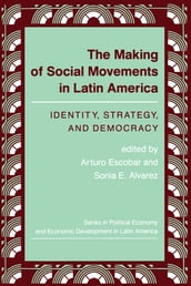 The Making Of Social Movements In Latin America