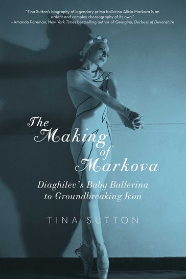 The Making of Markova - Tina Sutton