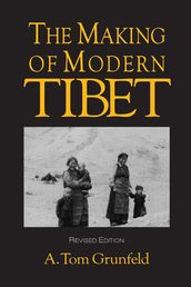 The Making of Modern Tibet