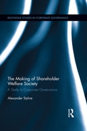 The Making of Shareholder Welfare Society