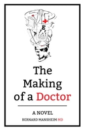 The Making of a Doctor