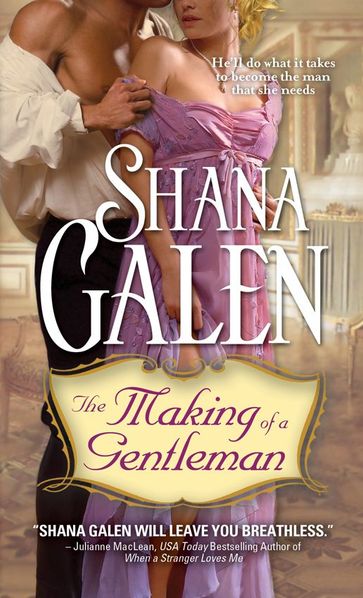 The Making of a Gentleman - Shana Galen