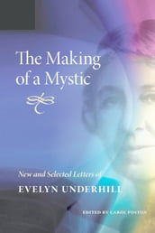 The Making of a Mystic