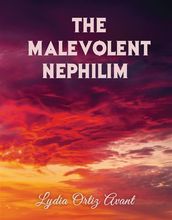 The Malevolent Nephilim