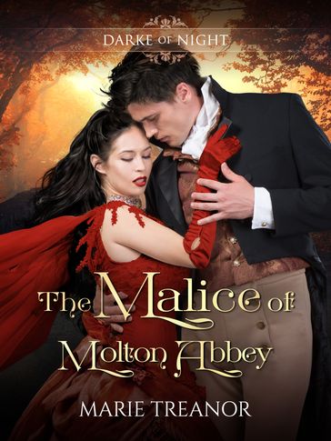 The Malice of Molton Abbey - Marie Treanor