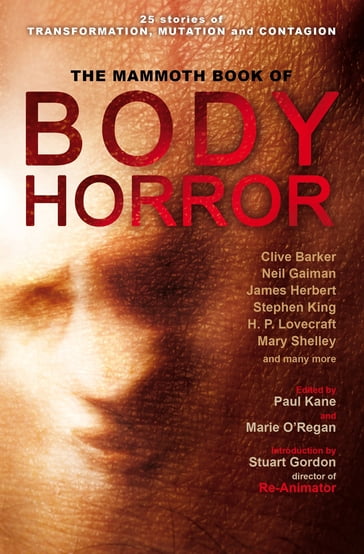 The Mammoth Book of Body Horror - Marie O