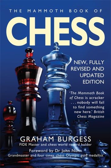 The Mammoth Book of Chess - Graham Burgess