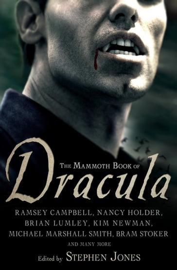 The Mammoth Book of Dracula - Stephen Jones