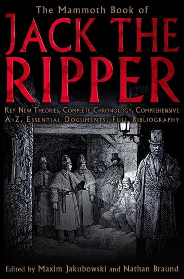 The Mammoth Book of Jack the Ripper - Maxim Jakubowski