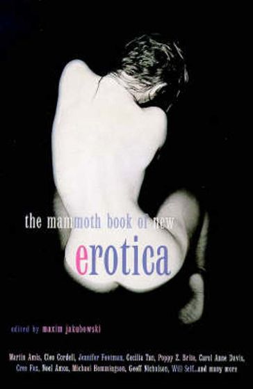 The Mammoth Book of New Erotica - Maxim Jakubowski
