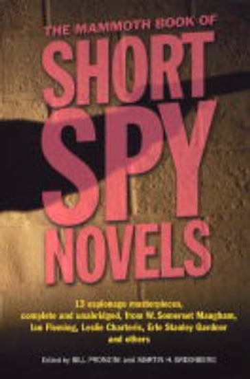 The Mammoth Book of Short Spy Novels - Bill Pronzini - Martin Greenberg