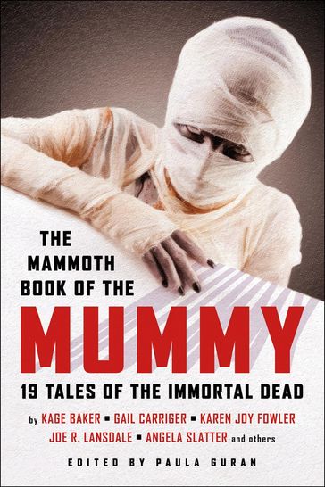 The Mammoth Book of the Mummy - Paula Guran