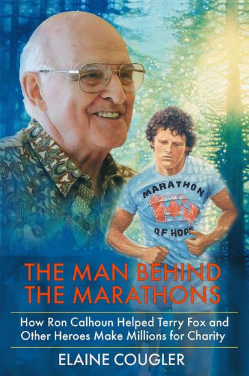 The Man Behind the Marathons - Elaine Cougler