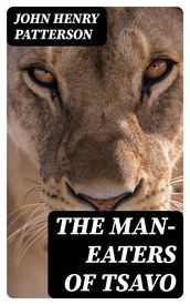 The Man-Eaters of Tsavo