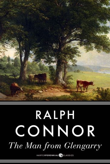 The Man From Glengarry - Ralph Connor