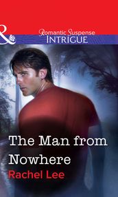 The Man From Nowhere (Mills & Boon Intrigue)