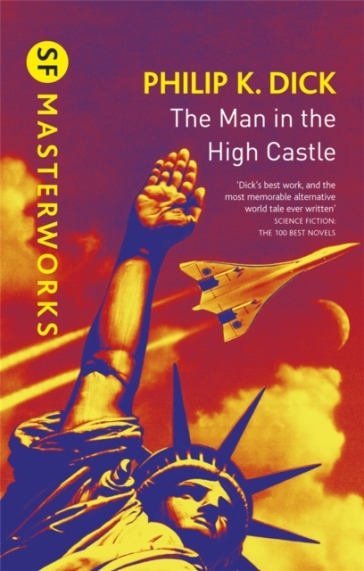 The Man In The High Castle - Philip K Dick