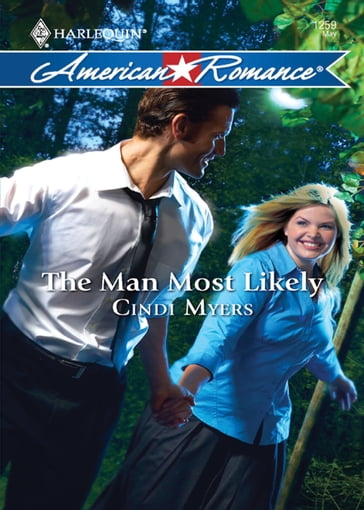 The Man Most Likely (Mills & Boon Love Inspired) - Cindi Myers
