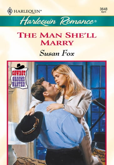 The Man She'll Marry (Mills & Boon Cherish) - Susan Fox