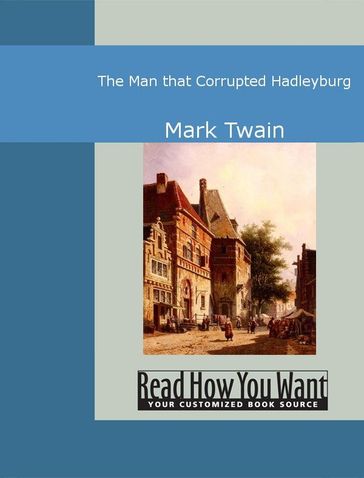 The Man That Corrupted Hadleyburg - Twain Mark