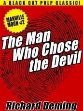 The Man Who Chose the Devil