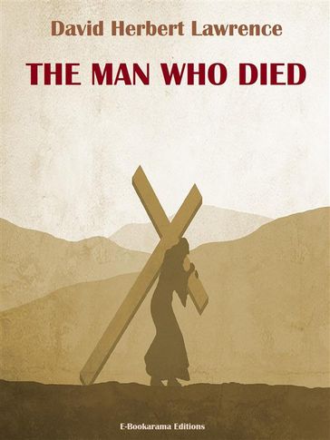 The Man Who Died - David Herbert Lawrence