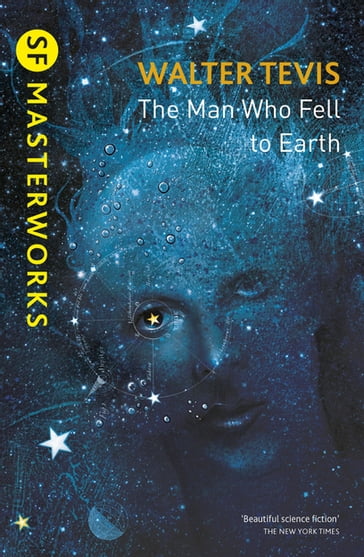 The Man Who Fell to Earth - Walter Tevis