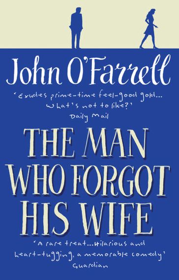 The Man Who Forgot His Wife - John O