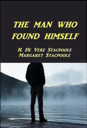 The Man Who Found Himself