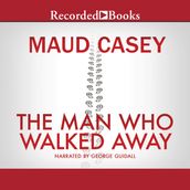 The Man Who Walked Away