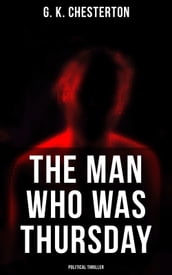 The Man Who Was Thursday (Political Thriller)